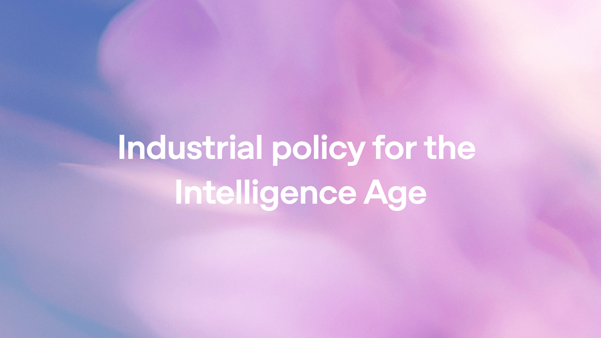 Industrial policy for the Intelligence Age