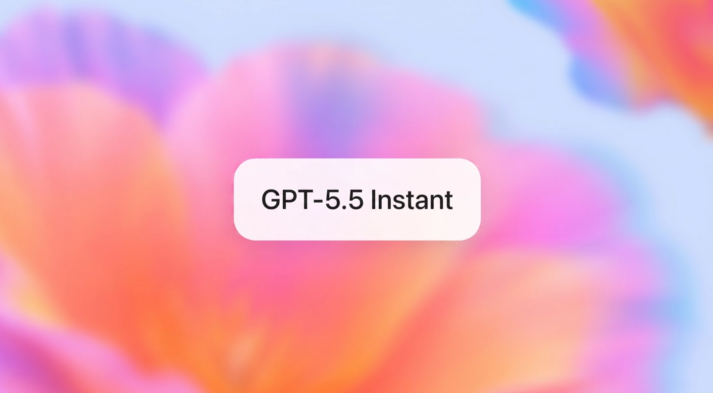 OpenAI 升级 GPT-5.5 Instant 模型,AI 回复更自然、易读